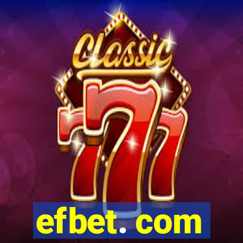 efbet. com